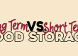 long short term food storage